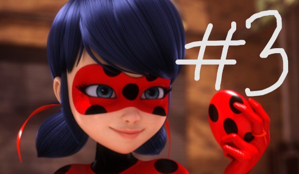 Fakty i teorie. Miraculum #3