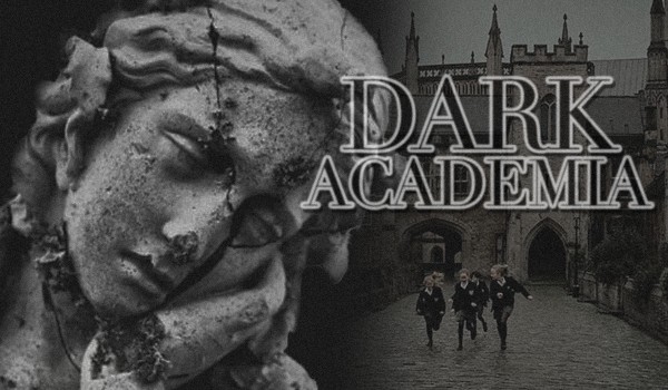 |Dark Academia|2|
