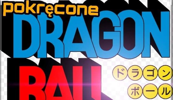 Pokręcone opowiadania z dragon ball #3