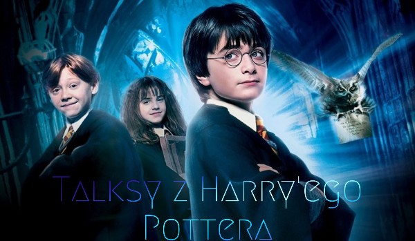 Talksy z Harry’ego Pottera #3