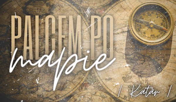 Palcem Po Mapie – 002 (Katar)
