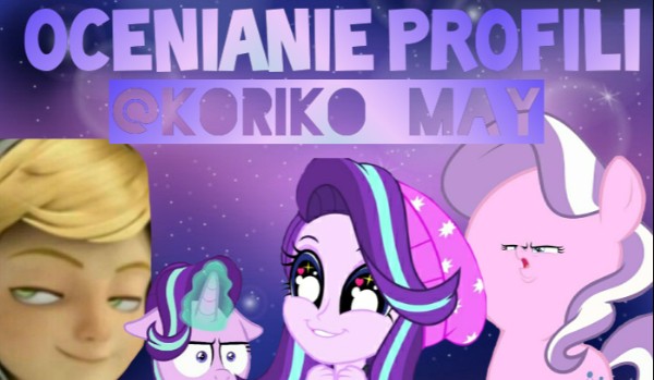 Ocenianie profili-@Koriko_May