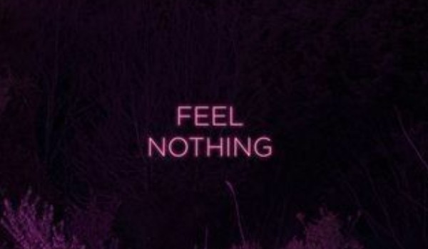 Feel nothing #1