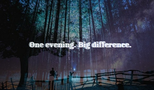 One evening. Big difference. 2