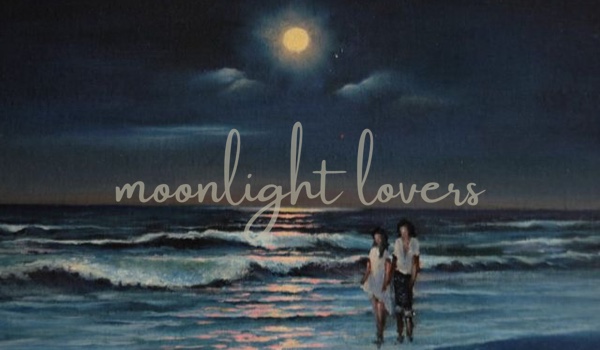 moonlight lovers