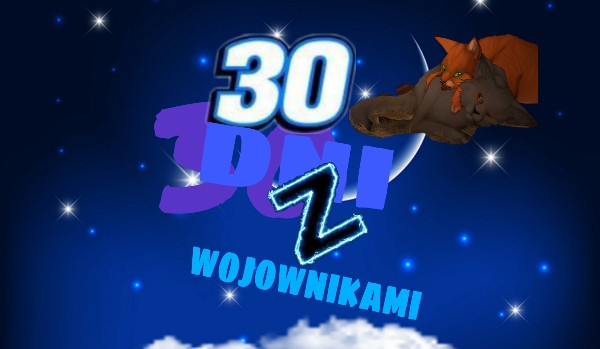30 dni z wojownikami 4