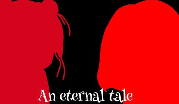 An eternal tale ~To twój dom ~cz. 5