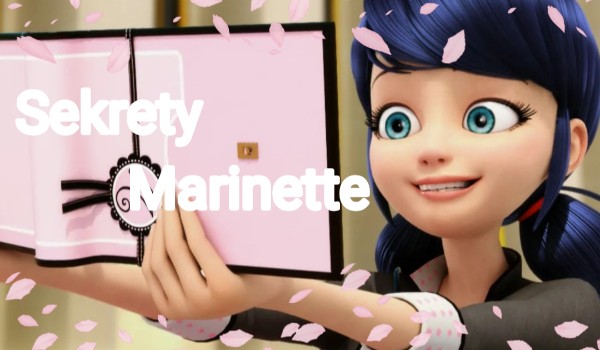 Sekrety Marinette #3