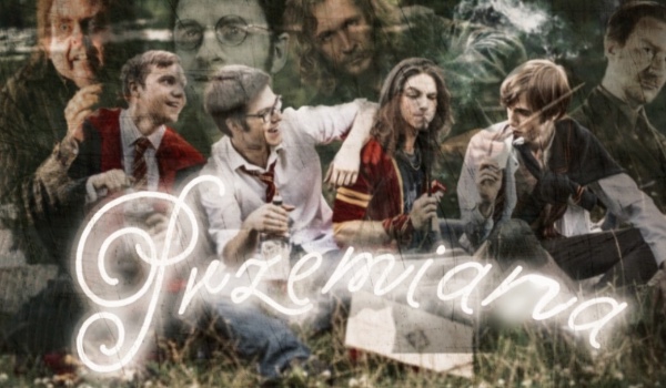 Przemiana |jeden – „Hogwart”|
