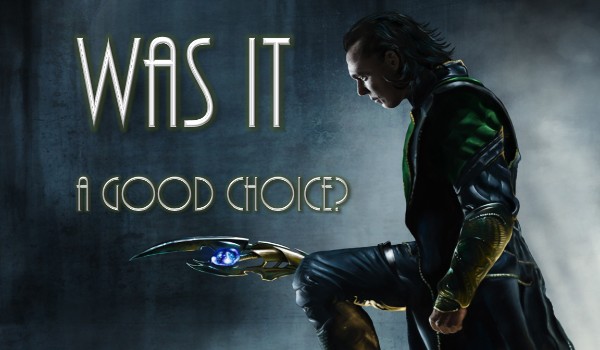 Was it a good choice? #19