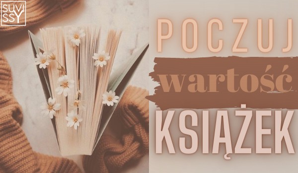 Poczuj wartość książek