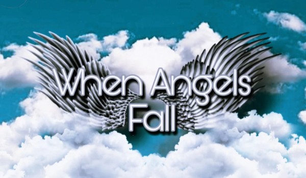 When angels fall #2
