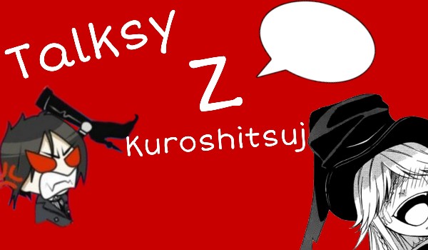 Talksy z Kuroshitsuji cz.2