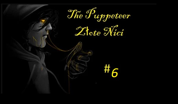 złote nici – the puppeeter #6
