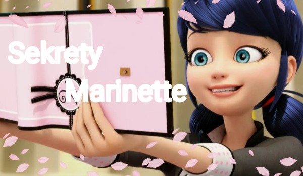 Sekrety Marinette #2
