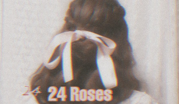 24 Roses • two
