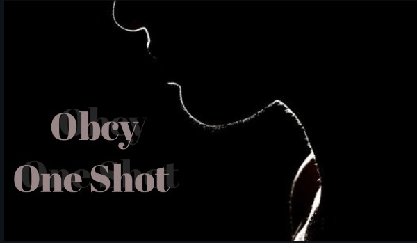 Obcy | One Shot