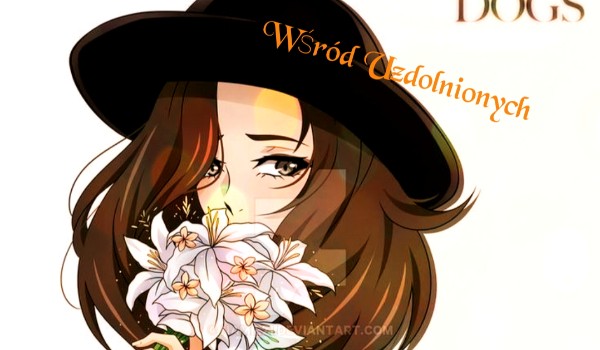 Wśród Uzdolnionych#7