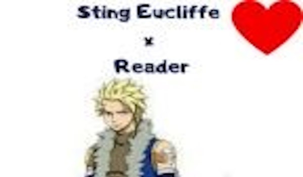 Sting X Reader Część 1