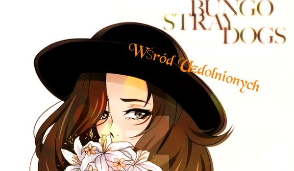 Wśród Uzdolnionych#8