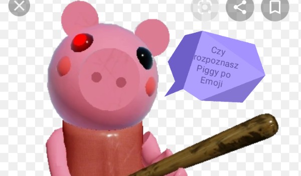 Czy rozpoznasz Piggy po emoji?