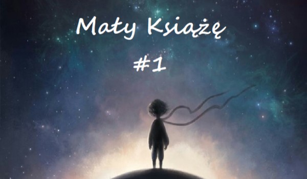 Mały Książę #1