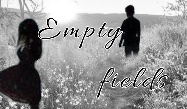 Empty Fields