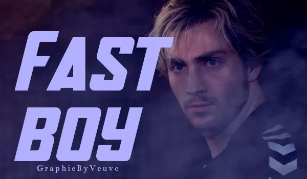 Fast Boy — Prolog