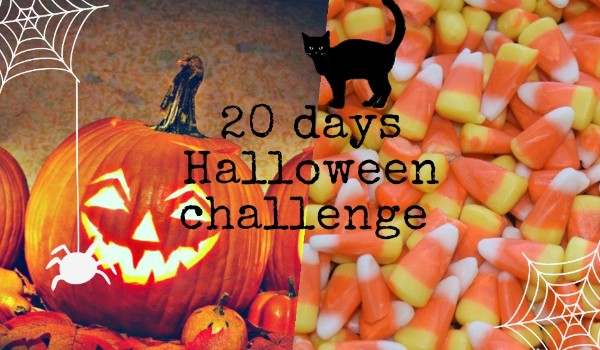 20 days Halloween challenge ~ 6