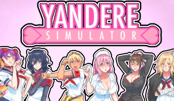 Co wiesz na temat nie których postaci z gry Yandere Simulator?
