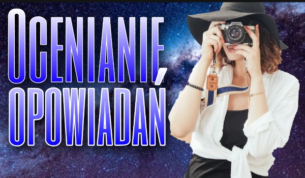 @Adari ocenianie opowiadań