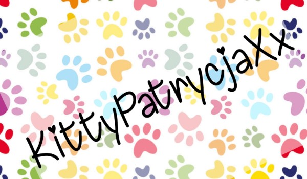 Ocena profilu KittyPatrycjaXx