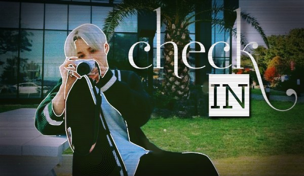 Check In — 3