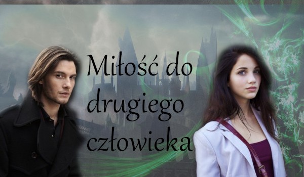 Miłość do drugiego człowieka #15