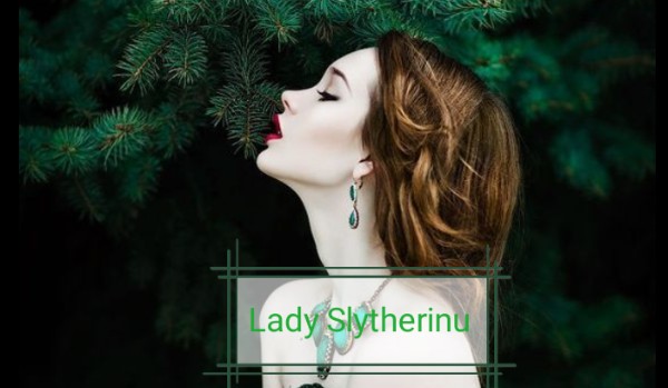 Lady Slytherinu #2