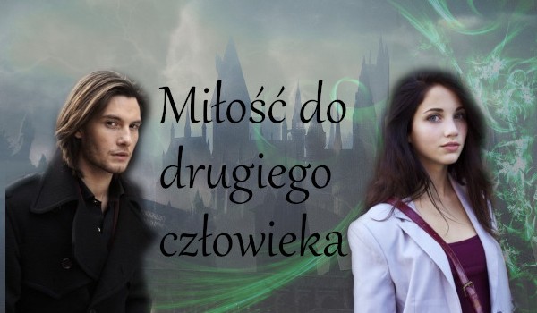 Miłość do drugiego człowieka #13