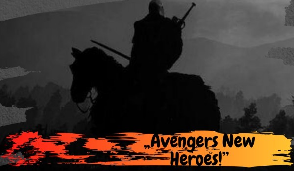 Avengers New Heroes! 6
