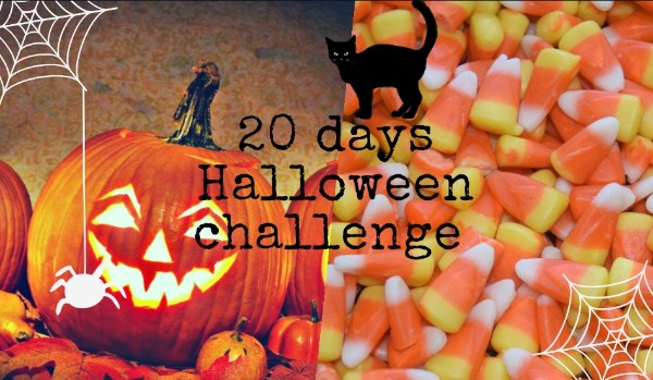 20 days Halloween challenge ~ 13