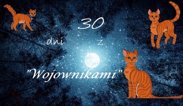 30 dni z Wojownikami | #7