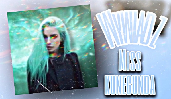 Wywiad z @MissKunegudna!