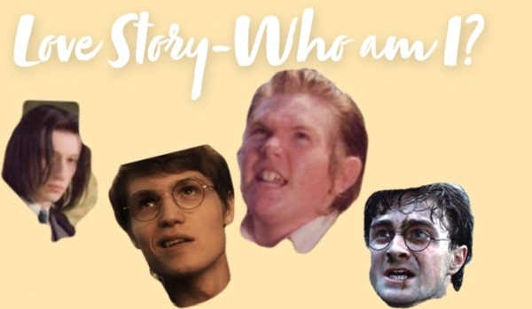 Love Story-Who am I?