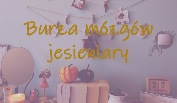 Burza mózgów jesieniary