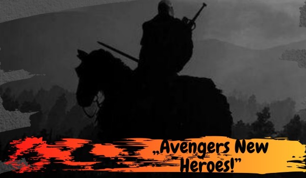 Avengers New Heroes! 4