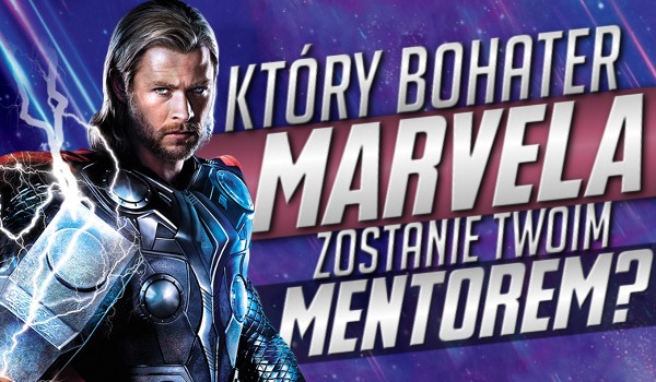 Zdrapka: Który bohater Marvela zostanie Twoim mentorem?