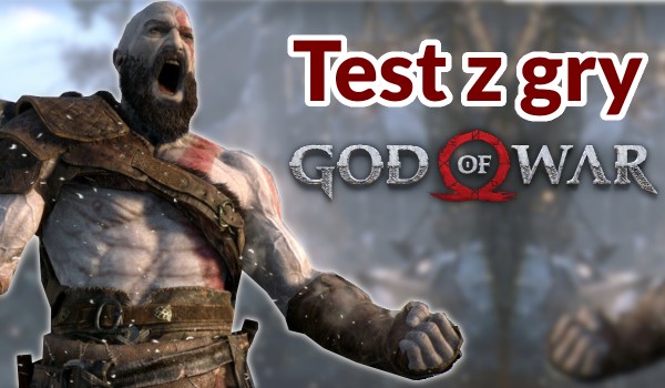 Test z gry „God of War”!