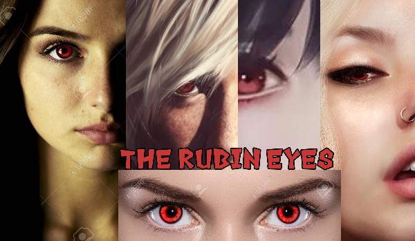 The rubin eyes #2 ,,Cierpienia Darii”