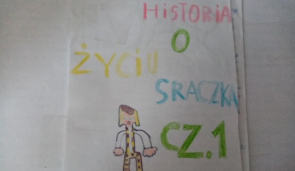 Historia o życiu Sraczka cz.1