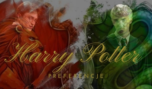 Preferencje ,,Harry Potter” ¬ 00.01