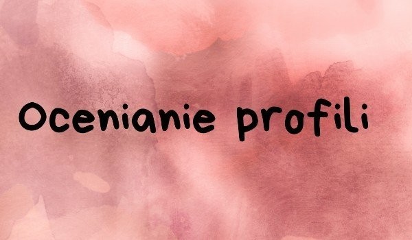 Oceniam profil @Kociara13