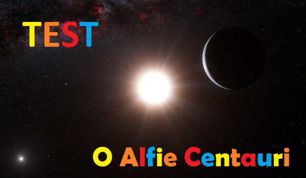 Test o Alfie Centauri